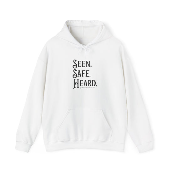 Hoodie — "Seen. Safe. Heard." Minimal Statement Hoodie