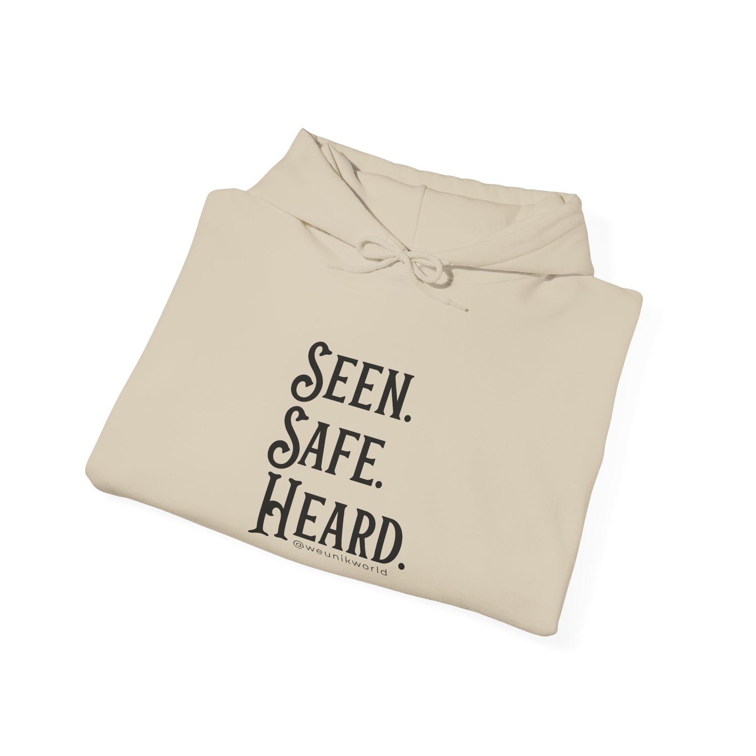 Hoodie — "Seen. Safe. Heard." Minimal Statement Hoodie