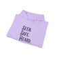 Hoodie — "Seen. Safe. Heard." Minimal Statement Hoodie