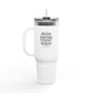 Insulated Travel Mug - "All Hair Is Good Hair, Especially When It&