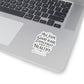Kiss-Cut Sticker -“All Hair Is Good Hair Especially When It’s Healthy” Inspirational Hair Care Decal