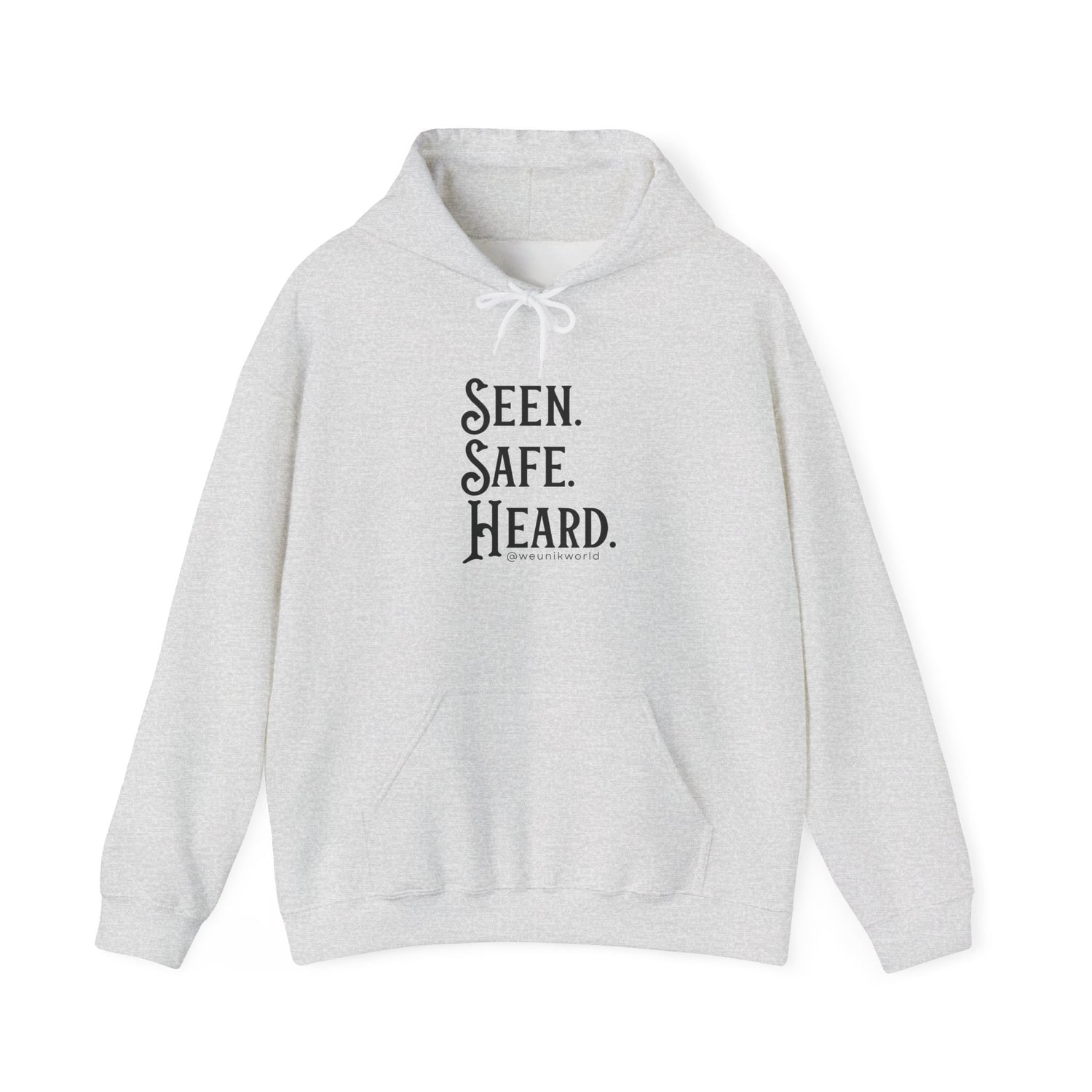 Hoodie — "Seen. Safe. Heard." Minimal Statement Hoodie